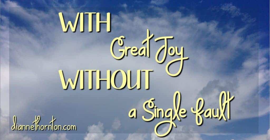 A joy-filled day is coming when God will bring us into His presence--WITHOUT a single fault!