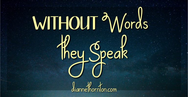 All of creation shouts to the glory of God! The sun, the stars, the moon, the mountains--they speak without saying a word!