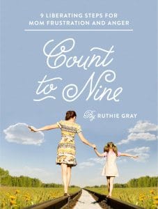 Do you struggle with controlling your frustration and anger? Ruthie Gray's new book, Count to 9, has an actionable plan to help you experience success.