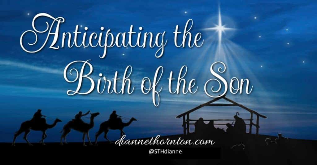 Christmas Day is fast approaching. Consider what it may have been like for Mary and Joseph as they were anticipating the birth of the Son.