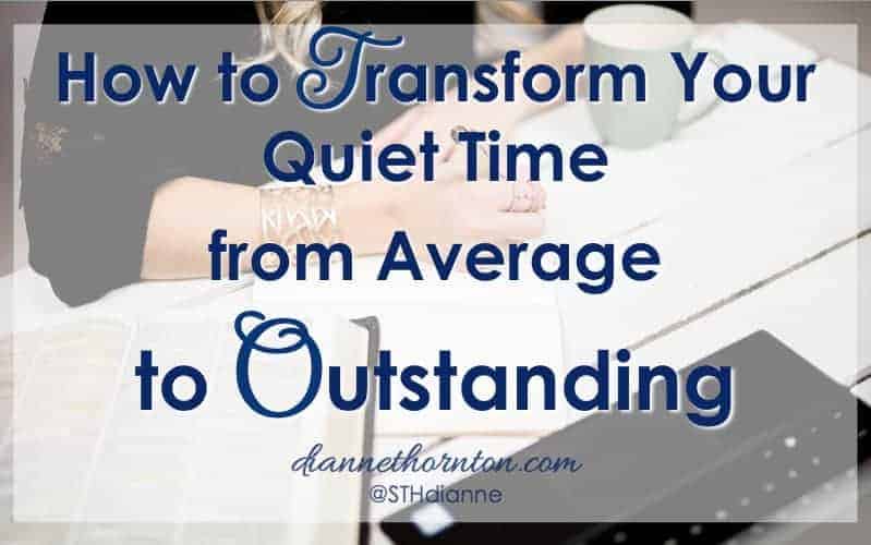 When you sit down to have your quiet time, do you anticipate hearing God's voice? Or have your quiet times become stale and routine? One simple change can transform your quiet time from average to outstanding!